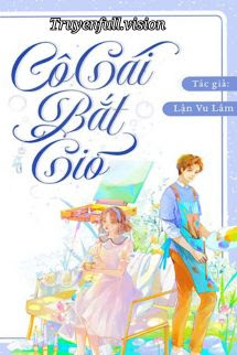 Cô Gái Bắt Gió - Lận Vu Lâm